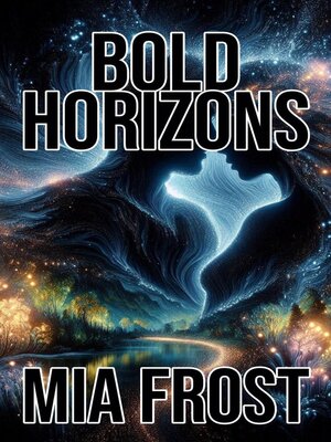 cover image of Bold Horizons
